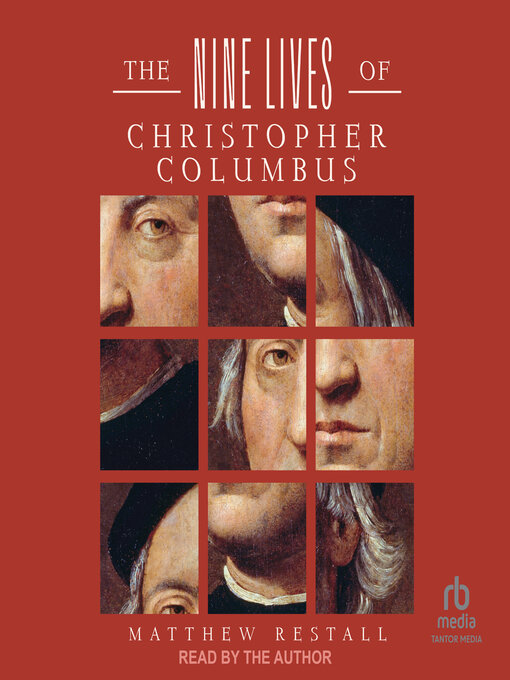 Title details for The Nine Lives of Christopher Columbus by Matthew Restall - Wait list